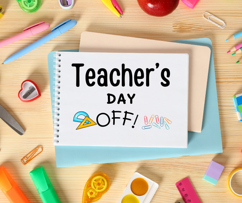 Teacher's Day Off Kit (High School Teachers & Counselors)